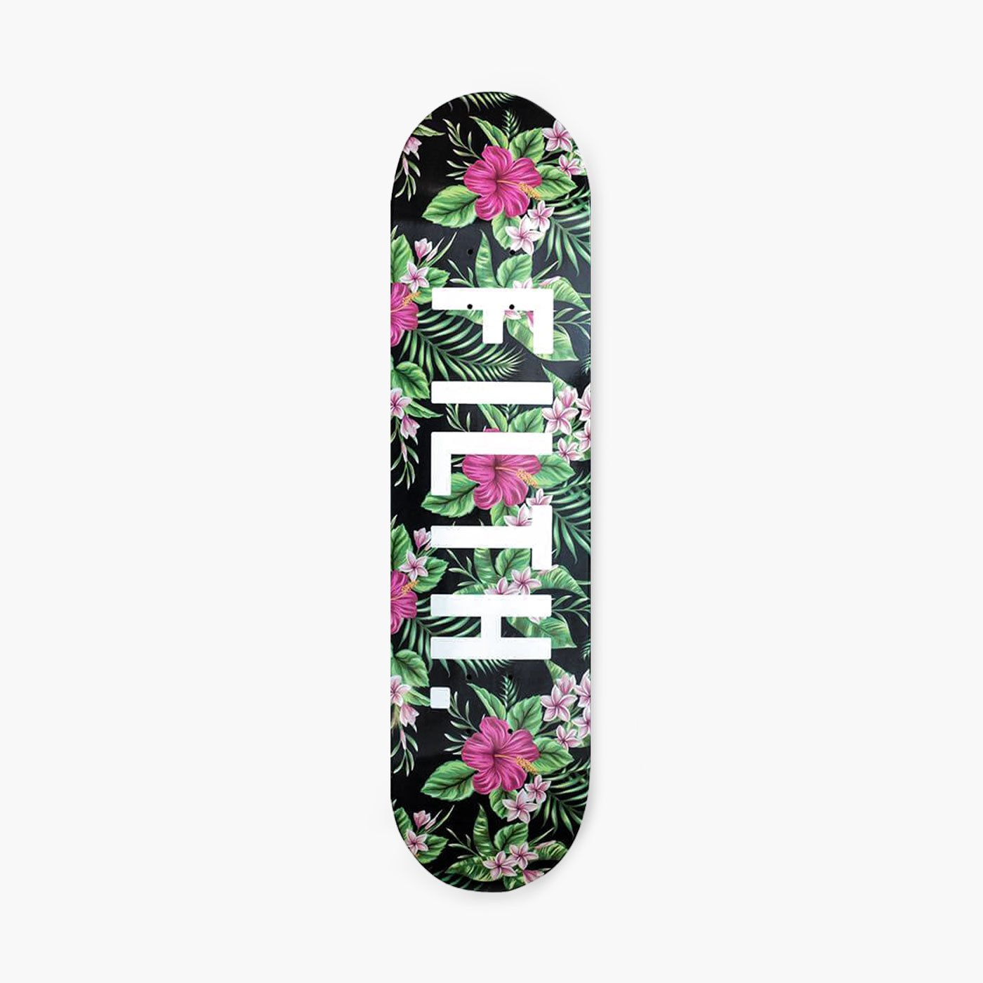 FILTH. Skate Deck Aloha